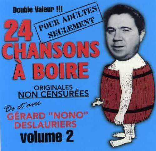 24 Chansons A Boire, Volume 2 [Audio CD] Nono Deslauriers