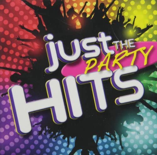 Just The Party Hits [Audio CD] Various