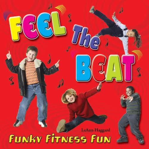 Feel the Beat [Audio CD] Haggard/ Leann