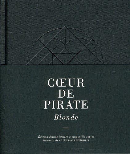 Blonde (Ed Dlx) (Book) (Cd) [Audio CD] Coeur De Pirate