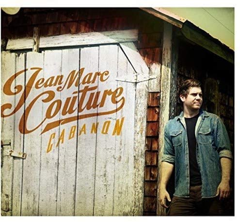 Cabanon [Audio CD] JEAN-MARC COUTURE