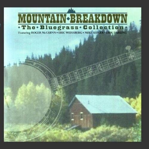Mountain Breakdown: The Bluegrass Collection [Audio CD] Various Artists, Dick Rosmini, Marshall Brickman, David Lindley, Eric Weissberg, Erik Darling, Joe Maphis, Mason Williams, Mike Seeger, Roger McGuinn and Cary E. Mansfield