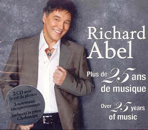 25 Ans De Musique by Richard Abel [Audio CD] Richard Abel