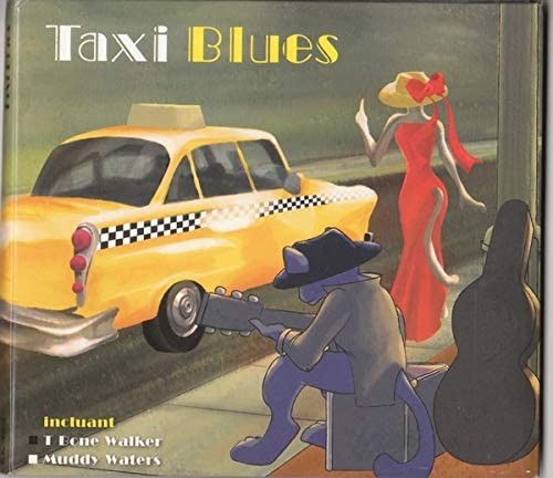 Taxi Blues - 2010 - (Canada - Compilation) [Audio CD] VARIOUS ARTIST