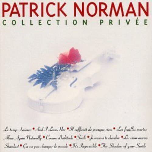 Collection Privee [Audio CD] Patrick Norman