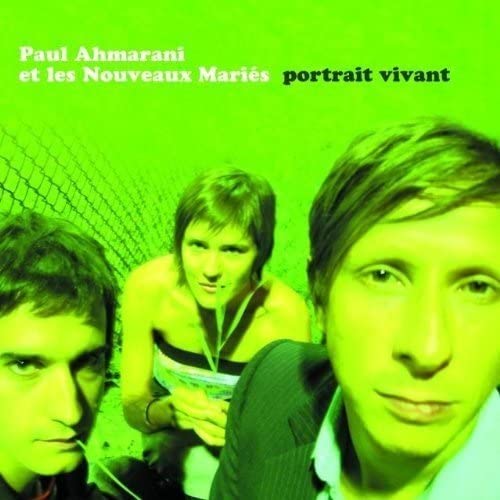 Portrait Vivant [Audio CD] Paul Ahmarani Et Les Nouveaux Maries