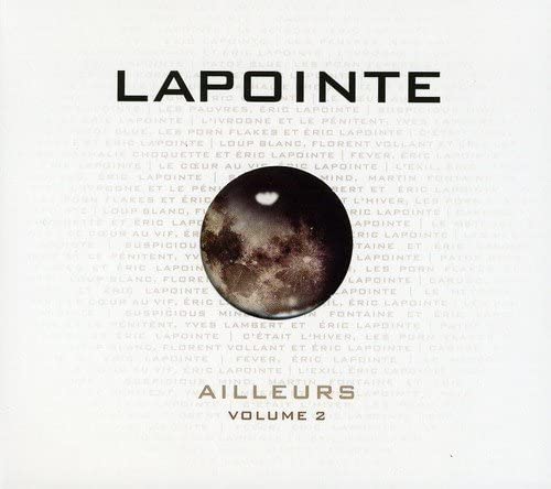 Ailleurs Vol.2 [Audio CD - Usagé Comme Neuf] Eric Lapointe