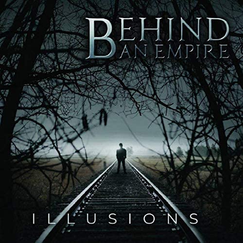 Illusions / Behind An Empire [Audio CD] Behind An Empire