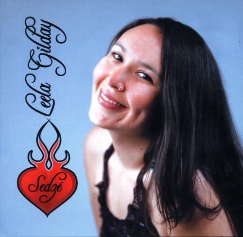 Sedze [Audio CD] Leela Gilday