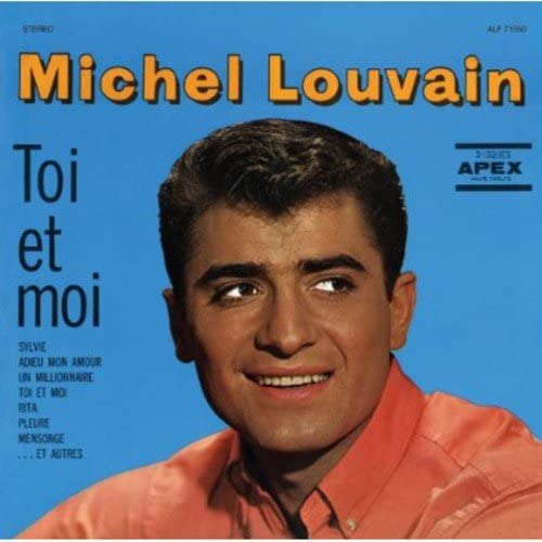 Toi Et Moi [Audio CD] Michel Louvain