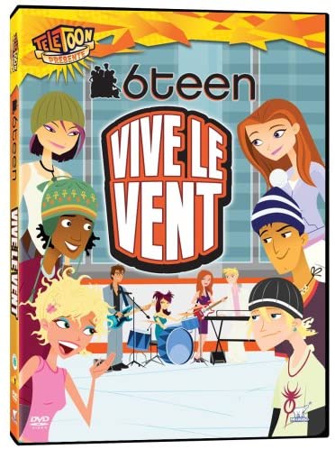6Teen Vive le vent (Version française) [DVD]