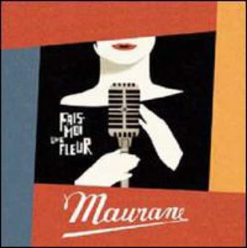 Fais-moi une fleur [Audio CD] Maurane