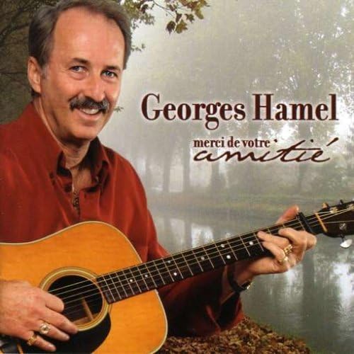 Merci de votre amitié [Audio CD] Georges Hamel