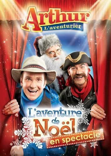 Arthur L'aventurier: L'aventure de Noël en spectacle DVD+CD (Bilingual) [DVD]