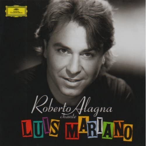 Chante Luis Mariano [Audio CD] Alagna/ Roberto