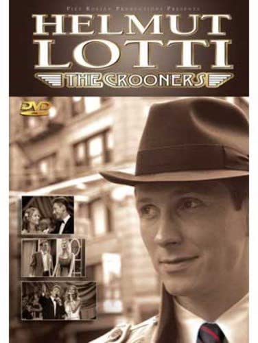 Helmut Lotti: The Crooners [DVD]