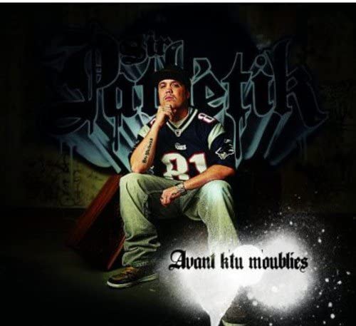 Avant K'tu M'oublies [Audio CD] SIR PATHETIK