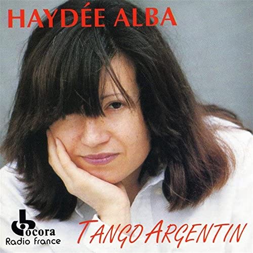 Tango argentin [Audio CD] ALBA Haydée