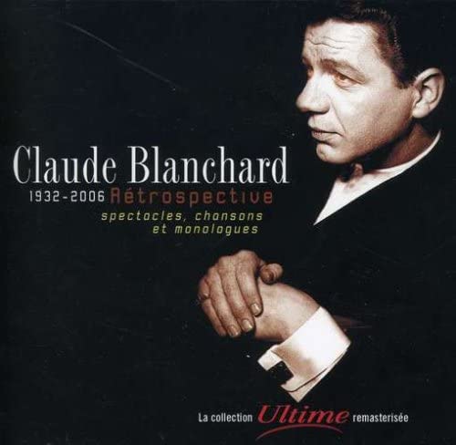 Retrospective [Audio CD] Blanchard/ Claude