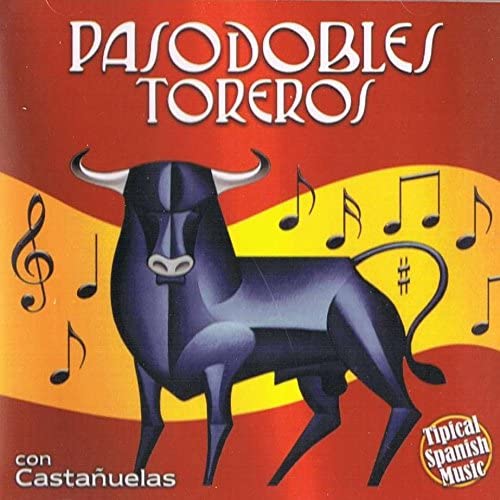 Pasodobles Toreros/ Con Castanuelas - Tipical Spanish Music [Audio CD] Con Castanuelas