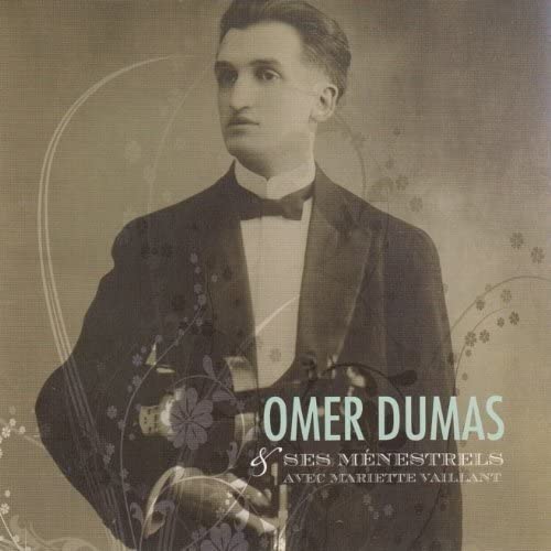 Enregistrements De 1940-1973 [Audio CD] Omer Dumas et Ses Menestrels