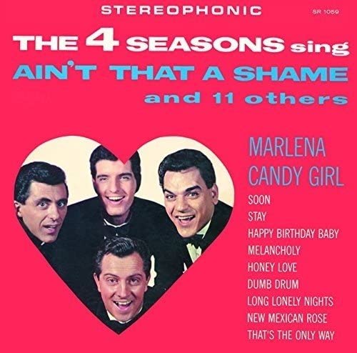 Ain't That a Shame & 11 Other Hits [Audio CD] The Four Seasons