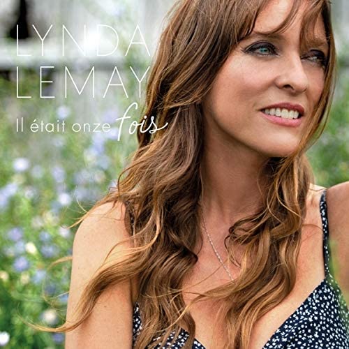 Il Etait Onze Fois [Audio CD] Lynda Lemay