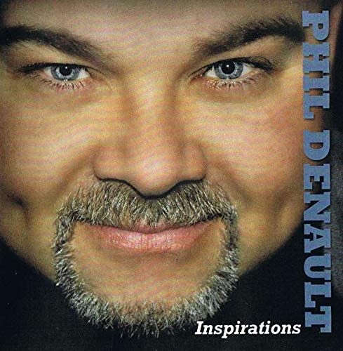 Inspirations [Audio CD] Phil Denault