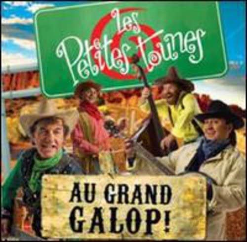 Au Grand Galop! [Audio CD] Les Petites Tounes