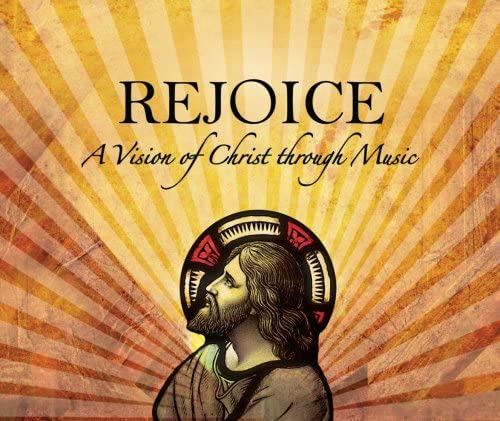 Rejoice a Vision Christ Through Music [Audio CD] VARIOUS ARTISTS and Various