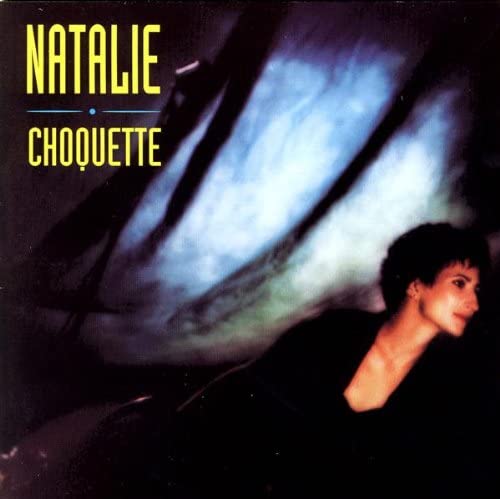 Natalie [Audio CD] Natalie Choquette