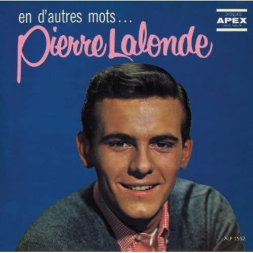 En D'Autres Mots [Audio CD] Lalonde/ Pierre