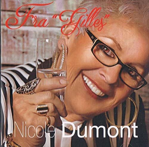Fra ''Gilles'' [Audio CD] Nicole Dumont