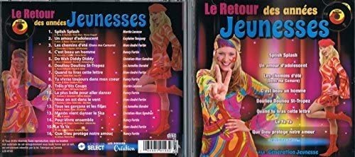 Le Retour Des Annees Jeunesse [Audio CD] Generation Jeunesse