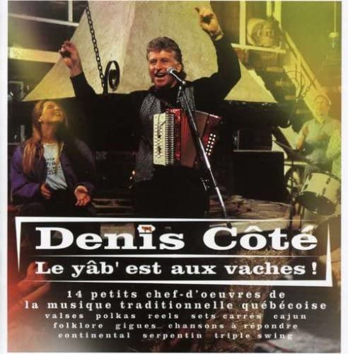 Le Yab Est Aux Vaches (Frn) [Audio CD] Cote/ Denis