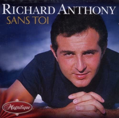 Sans Toi [Audio CD] Richard Anthony