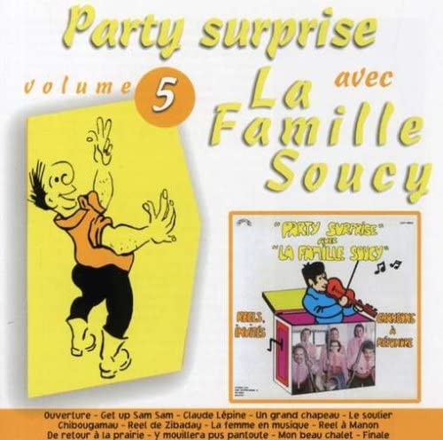 Party Suprise, Volume 5 [Audio CD] Soucy Famille
