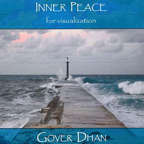 Inner Peace for Visualization [Audio CD] Gover Dhan