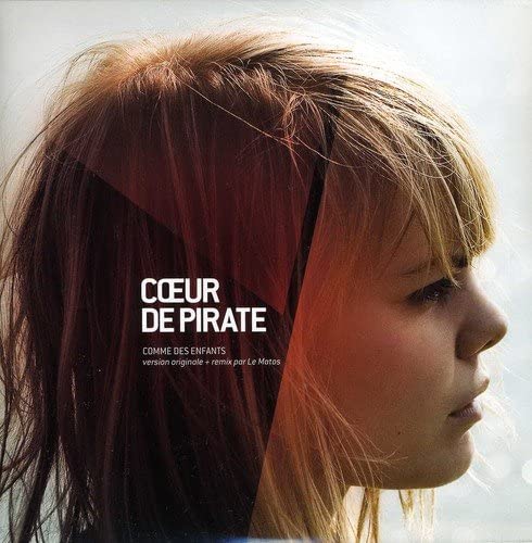 Comme des enfants (7") (Vinyl) [Vinyl] Coeur De Pirate and Cur de pirate