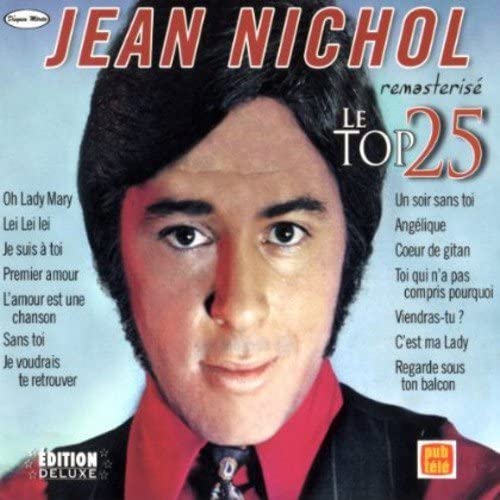 Le top 25 [Audio CD] Jean Nichol