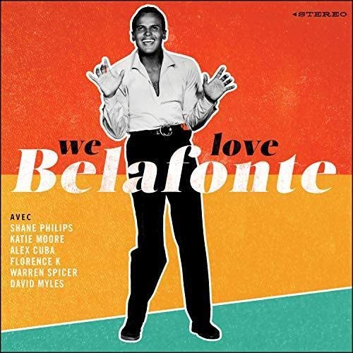 We Love Belafonte, Harry Belafonte  [Audio CD] Artistes Varies