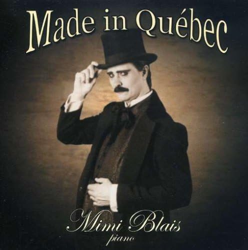 BLAIS;MIMI - MADE IN QUEBEC [Audio CD] BLAIS;MIMI