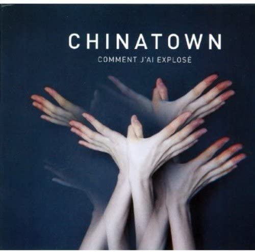 Comment J'Ai Exploser [Audio CD] Chinatown