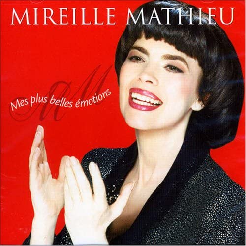 Mes Plus Belles Emotions [Audio CD] Mireille Mathieu