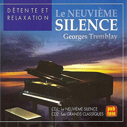 Le Neuvieme Silence & Les Grands Classiques (2CD) [Audio CD] Georges Tremblay