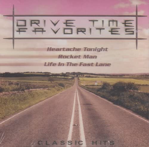 Drive Time Favorites [Audio CD] Various Artists