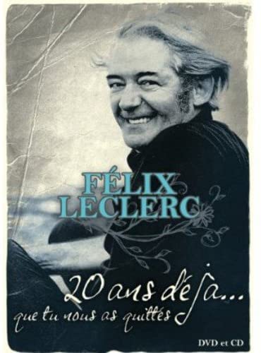 Félix Leclerc: 20 ans déjà (Version française) [DVD]
