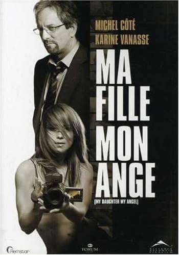 Ma fille mon ange (My Daughter My Angel) (Version française) [DVD]