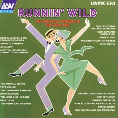 Runnin'Wild: The Original Sounds Of The Jazz Age (1921-1931) [Audio CD] Various