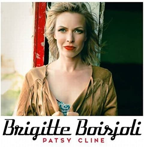 Patsy Cline [Audio CD] Brigitte Boisjoli